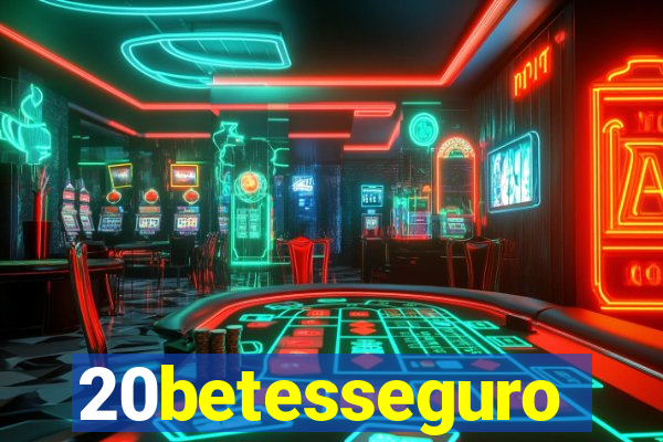 20betesseguro