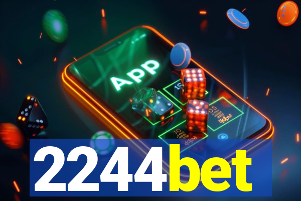 2244bet