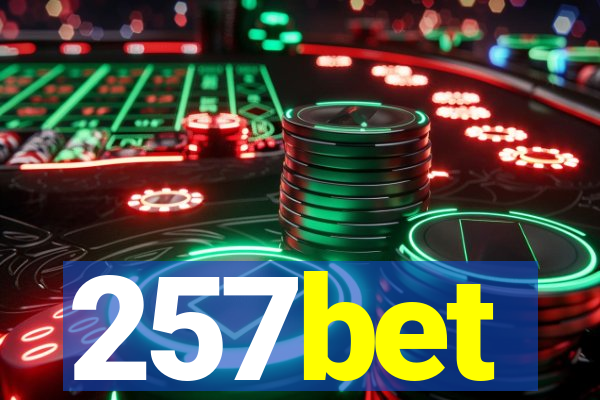 257bet