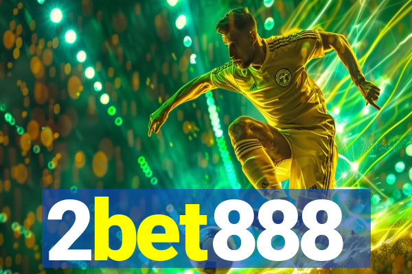 2bet888