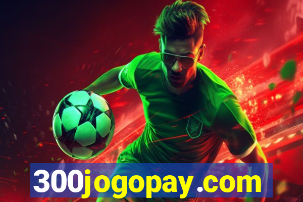 300jogopay.com