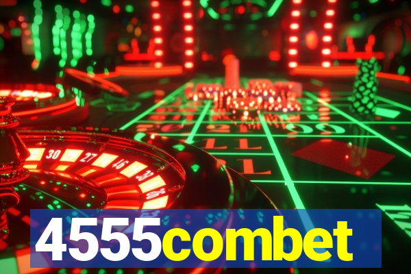 4555combet