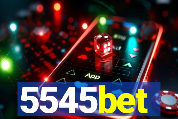 5545bet