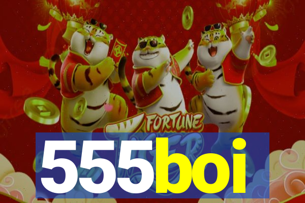 555boi