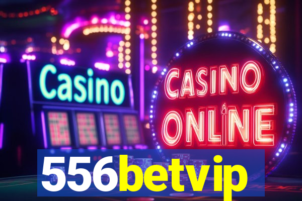 556betvip