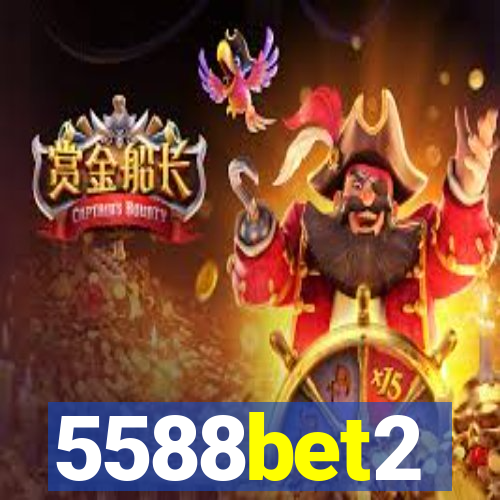 5588bet2