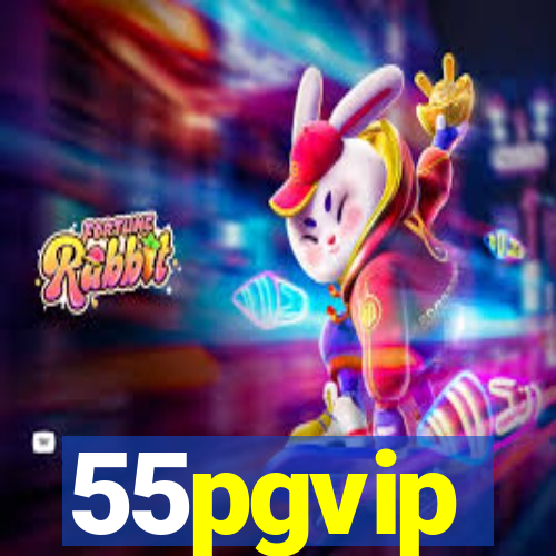 55pgvip