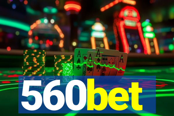 560bet