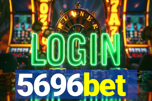 5696bet