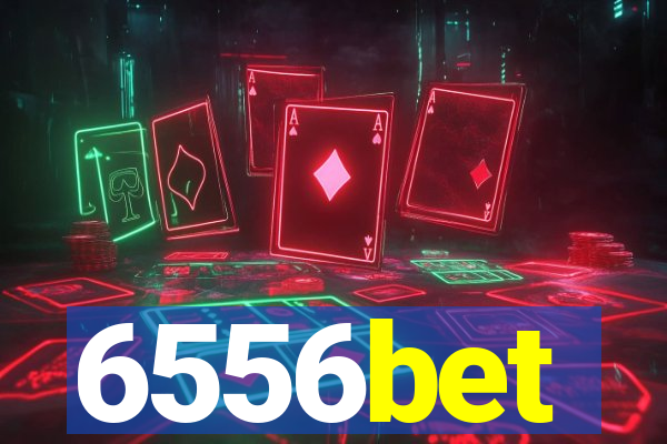 6556bet