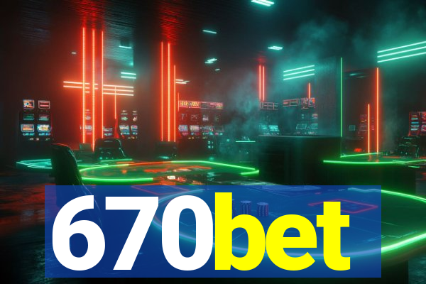 670bet