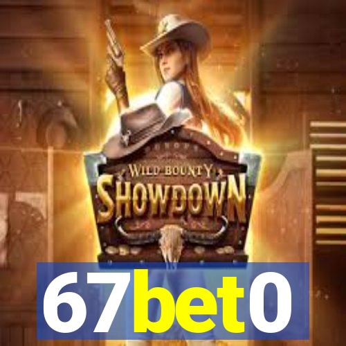 67bet0