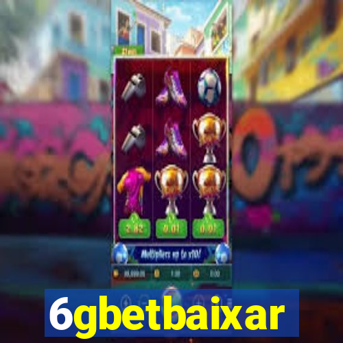 6gbetbaixar