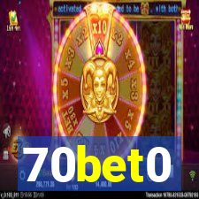 70bet0