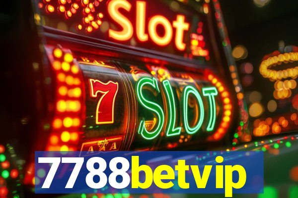 7788betvip