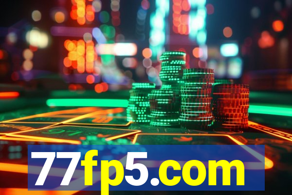 77fp5.com