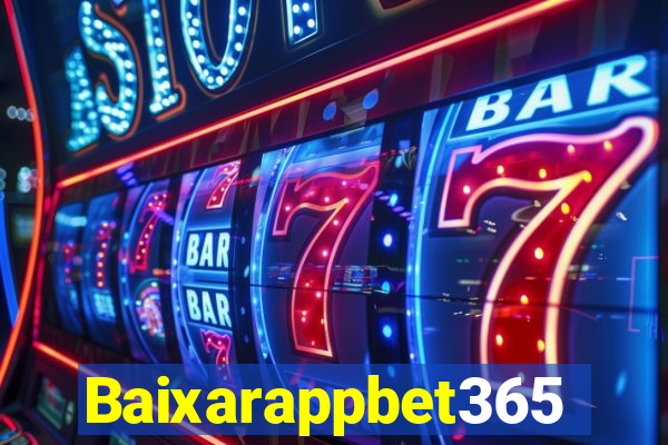 Baixarappbet365