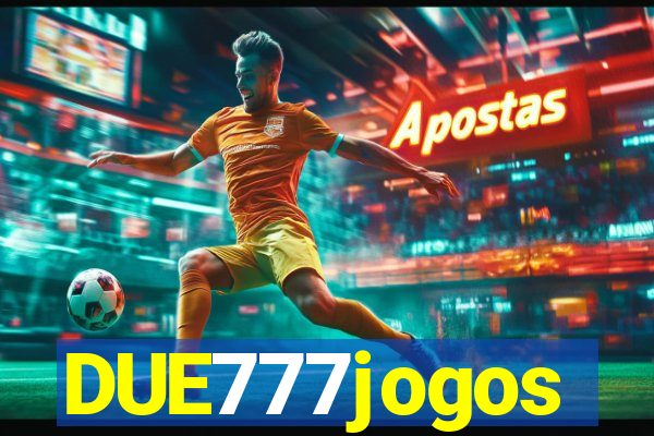 DUE777jogos