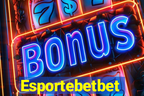 Esportebetbet