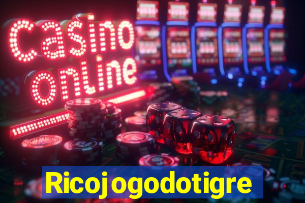 Ricojogodotigre