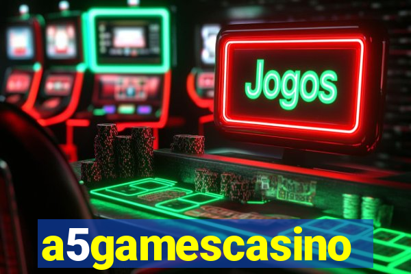 a5gamescasino