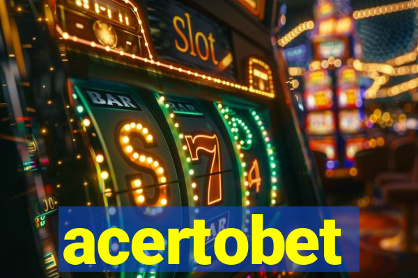 acertobet