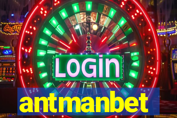 antmanbet