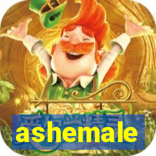 ashemale