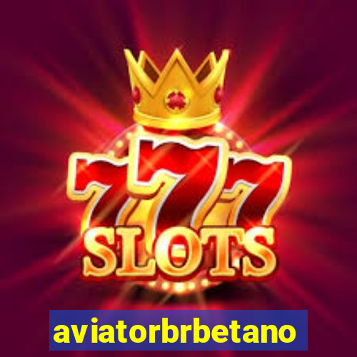 aviatorbrbetano