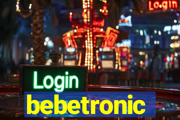 bebetronic