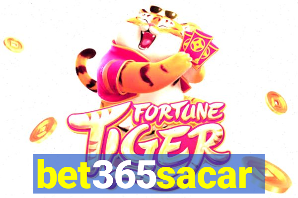 bet365sacar