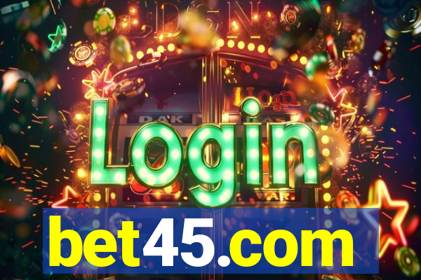 bet45.com