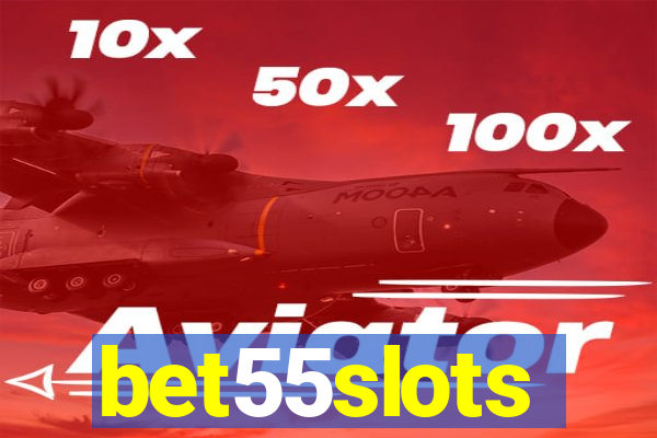 bet55slots