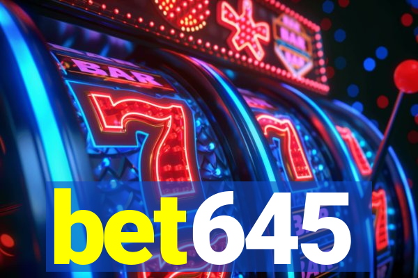 bet645