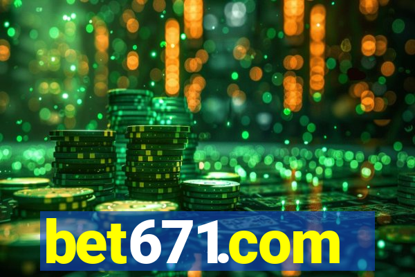 bet671.com