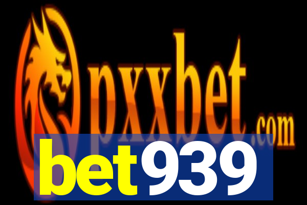 bet939