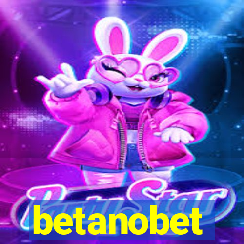 betanobet