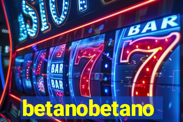 betanobetano