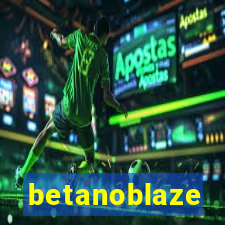 betanoblaze