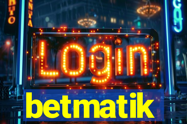 betmatik