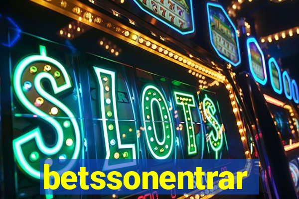 betssonentrar