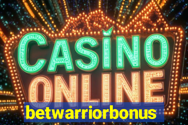 betwarriorbonus