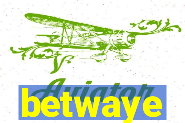 betwaye