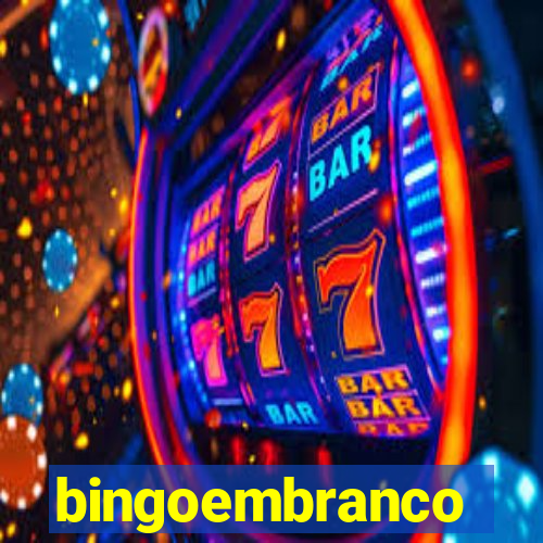 bingoembranco