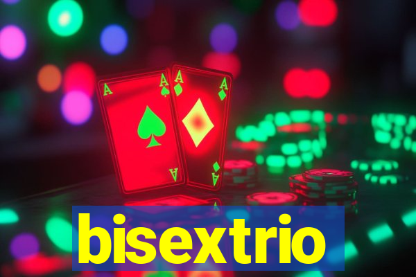 bisextrio