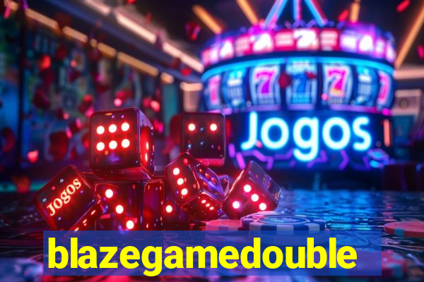 blazegamedouble