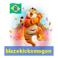 blazekicksmogon