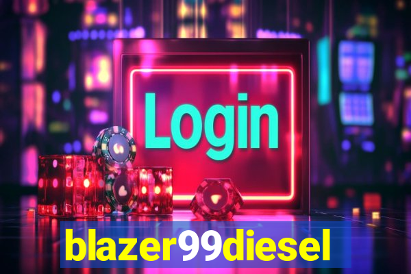 blazer99diesel