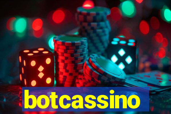 botcassino