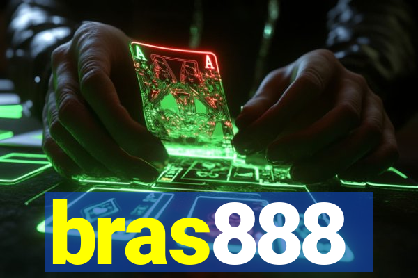 bras888